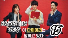  싸이코패스 다이어리 PSYCHOPATH DIARY EP 15 ENG SUB