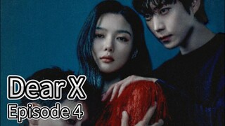 Dear X (2025) | Episode 4 | EngSub