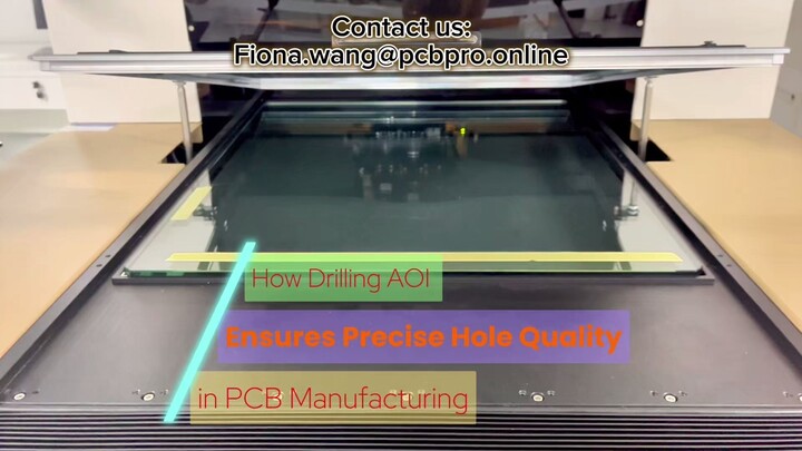How Drilling AOI Ensures Precise Hole Quality in PCB Manufacturing