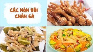 Các Món Chân Gà Lai Rai Cho Ngày Gió Mùa Về