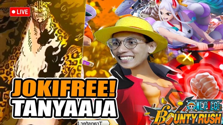 SAATNYA KITA JOKI - ONEPIECE BOUNTY RUSH