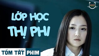 Tóm tắt phim: LỚP HỌC THỊ PHI - WONDER WORLD | Meow Review Phim