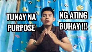 Ang tunay na Purpose ng Buhay - Respi
