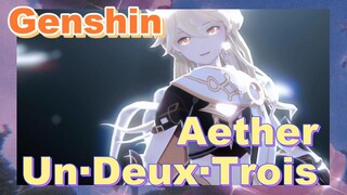 Aether Un路Deux路Trois