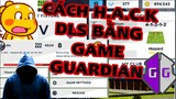 Cách sử dụng Game Guardian để H   A   C   K   "Tỉ Số" game Dream League Soccer 2021