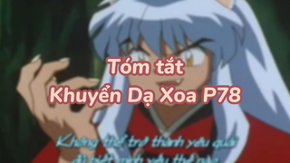 Tóm tắt Khuyển dạ xoa phần 78| #anime #animefight #khuyendaxoa