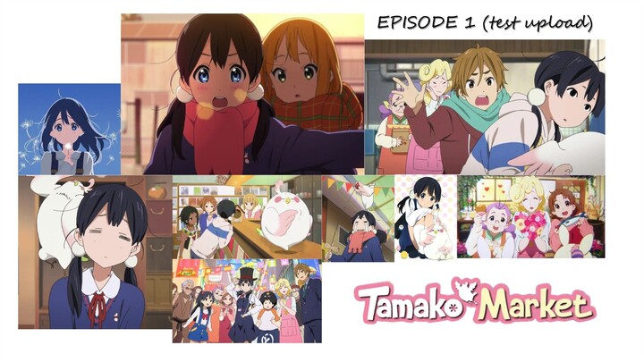 Tamako Market [Episode 1]