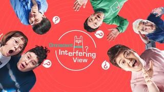 Omniscient Interfering View - EP. 344