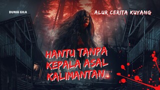 FILM HOROR TERBARU KUYANG - TEROR KEPALA TERBANG - PART 1