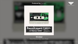 Pasta Rhymes - Divided feat. Tiara Shaye (Prod. by Cayrawn)