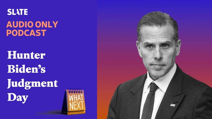 Hunter Biden’s Judgment Day | What Next | Daily News and Analysis