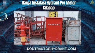 Harga instalasi hydrant per meter cilacap