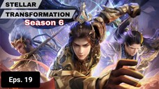 Stellar Transformation S6 episode 19 sub indo