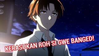 AYANOKOJI KIYOTAKA IN REAL LIFE - Benar Benar Membuat Semuanya Sebagai Alat! Kerasukan Roh Si Gwe!