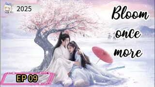 [ENG] EP 09 Bloom once more