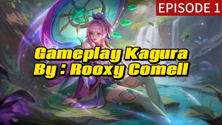 GAMEPLAY||KAGURA(COMEBACK MOMENT)||MLBB