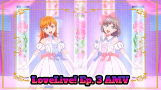 LoveLive! Ep. 3 AMV