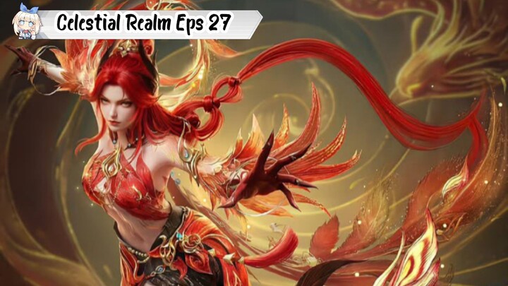Dragon's Triumph in the Celestial Realm Episode 27