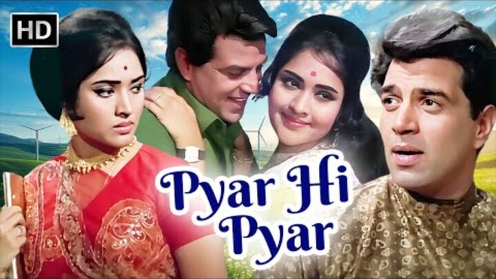 Pyar Hi Pyar Hindi movie Dharmendra Vajyanti Mala Mehmood