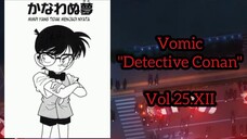 [Detective Conan] - Mimpi Yang Tidak Menjadi Nyata Vol 25.XII