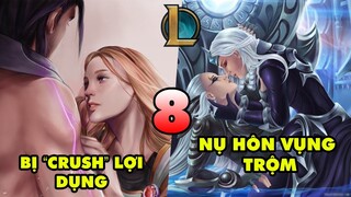 TOP 8 câu chuyện NGÔN TÌNH đắng lòng nhất trong LMHT: Bị crush lợi dụng, Nụ hôn vụng trộm