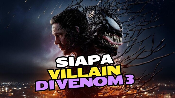 Korek Plot: Film Venom 3 Akan Menjadi Film Terakhir Untuk Tom Hardy! Siapakah Villain Dalam Film Itu