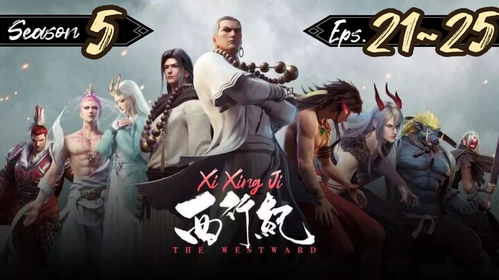 Xi Xing Ji S5 Eps. 21~25 Subtitile Indonesia