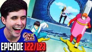 "LOOK AT THE GOOFY AHHH SQUAD" Gintama Episode 122 and 123 Live Reaction!