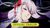 The Demon Sword Master of Excalibur Academy Official Trailer