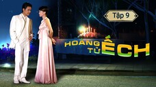 HOÀNG TỬ ẾCH - TẬP 9 | LỒNG TIẾNG VIỆT