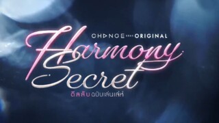 Harmony Secret ep4