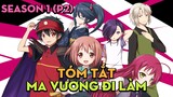Tóm tắt "Ma Vương Đi Làm" | Season 1 (P2) | AL Anime