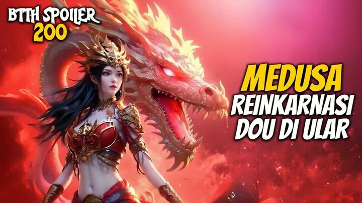MEDUSA REINKARNASI LEGENDA DOU DI KAYA XIAO YAN - Battle Throught The Heaven 200
