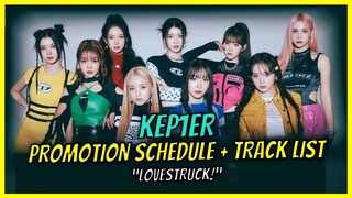 Kep1er LOVESTRUCK Promotion Schedule and Track List
