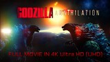 GODZILLA ANNIHILATION | Full Movie | 4K Ultra HD (UHD)