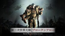 The World War III full Episode 7 ▶ Broken Arrow (USA Vs Chinese)