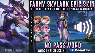 Fanny Skylark Epic Skin Script No Password | Replace All Skin | Full Sound & Full Effects | MLBB