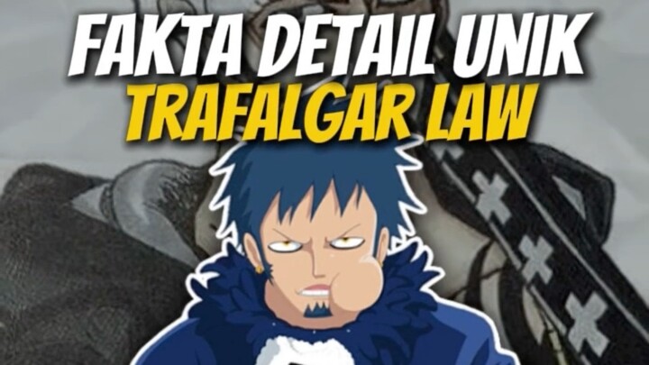 Fakta unik trafalgar law