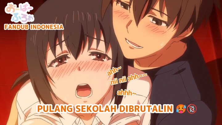 [FANDUB INDONESIA] Ahhh Onichan Dame Ini Di Sekolah Loh ahhhh🥵🔞 - Overflow