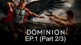 Dominion Season 1 ซับไทย EP1_2