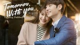 Tomorrow with You E12 | Tagalog Dubbed | Romance, Supernatural | Korean Drama