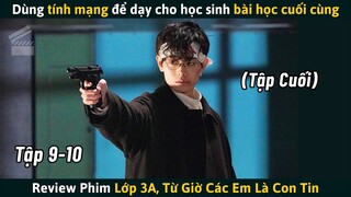 [Review Phim] Thầy Giáo Dùng Tính Mạng Để Dạy Cho Học Sinh Bài Học Cuối Cùng