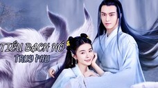 Tiểu Bạch Hồ Truy Phu Tập 24: Thần Ma Drama Căng Thẳng, Xem Ngay! | Đan Nễ