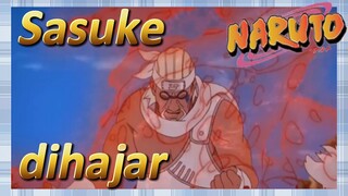 Sasuke dihajar