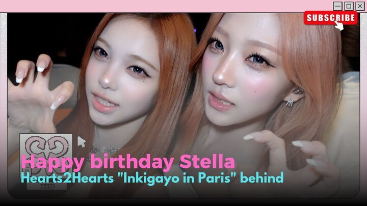 Hearts2Hearts inkigayo in Paris Behind Reaction
