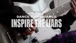 Dance Gavin Dance - สร้างแรงบันดาลใจให้คนโกหก เบส คัฟเวอร์