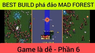 Game là dễ Best Build phá đảo #6