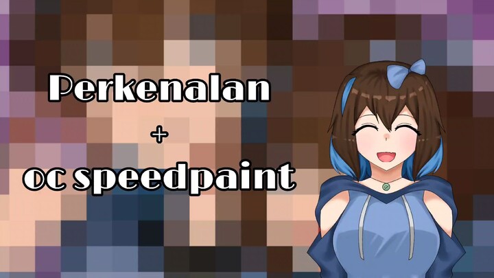 Perkenalan dan speedpaint oc sendiri 👀👋 #bestofbest #KontesKreatorBulanJuli