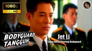 TUGAS BERAT SEORANG BODYGUARD DALAM MENJAGA KESELAMATAN BOSNYA‼️Alur Cerita Film Jet Li