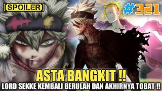 [SPOILER] ASTA BANGKIT❗| LORD SEKKE KEMBALI BERULAH DAN AKHIRNYA TOBAT❗| BLACK CLOVER CHAPTER 321